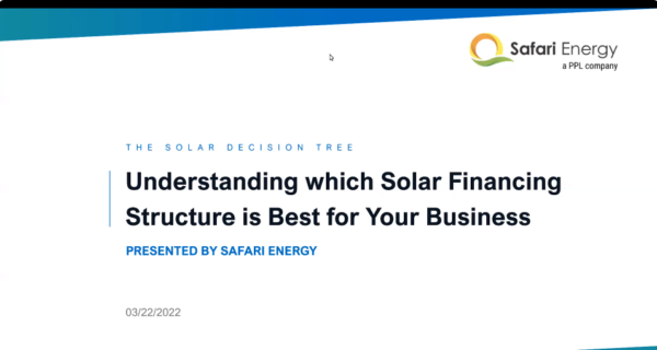 The Solar Decision Tree: Understanding which Solar Financing Structure Fits Best for Your Business