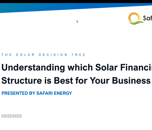 The Solar Decision Tree: Understanding which Solar Financing Structure Fits Best for Your Business