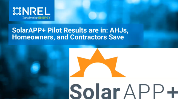 SolarAPP+ Pilot Results are in: AHJs, Homeowners, and Contractors Save