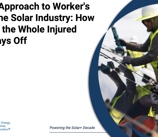 A Unique Approach to Worker’s Comp in the Solar Industry: How Caring for the Whole Injured Worker Pays Off