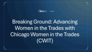 Breaking Ground: Advancing Women in the Trades with Chicago Women in the Trades (CWIT)